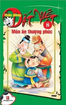 Truyện Tranh Thần Đồng Đất Việt - Tập 8 - Món Ăn Thượng Phúc - An Vi