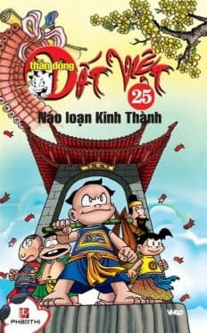 Truyện Tranh Thần Đồng Đất Việt - Tập 25 - Náo Loạn Kinh Thành - Thanh Hoa