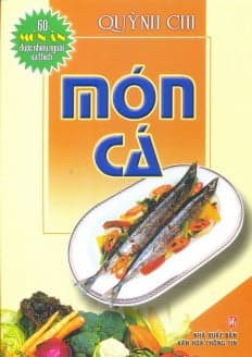 Sách 60 Món Ăn Được Ưa Thích - Món Cá - Quỳnh Chi