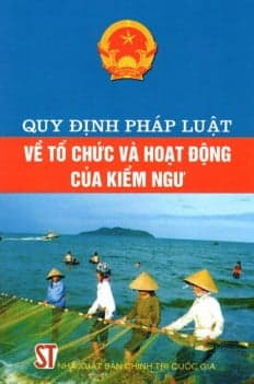 Sách Quy Định Pháp Luật Về Tổ Chức Và Hoạt Động Của Kiểm Ngư