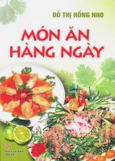 Sách Món Ăn Hàng Ngày - Đỗ Thị Hồng Nho