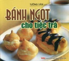 Sách Bánh Ngọt Cho Tiệc Trà - Tường Vân