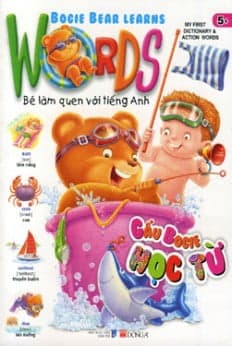 Sách Bé Làm Quen Với Tiếng Anh - Gấu Bogie Học Từ - Nhiều Tác Giả