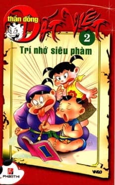 Truyện Tranh Thần Đồng Đất Việt - Tập 2 - Trí Nhớ Siêu Phàm - Nhiều Tác Giả