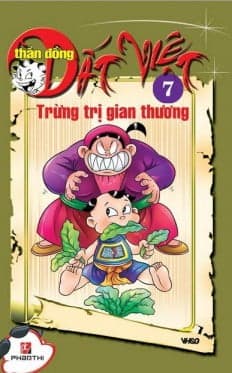 Truyện Tranh Thần Đồng Đất Việt - Tập 7 - Trừng Trị Gian Thương - Đại sư Jetsunma Palmo