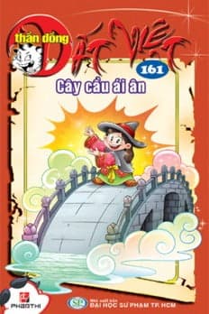Truyện Tranh Thần Đồng Đất Việt - Tập 161 - Cây Cầu Ái Ân - Phan Thị