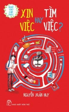 Sách Xin Việc Hay Tìm Việc? - Nguyễn Xuân Huy