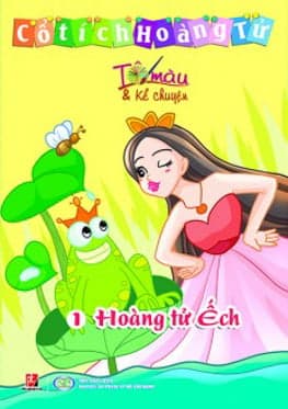 Sách Tô Màu Hoàng Tử - Tập 1: Hoàng Tử Ếch - Nhóm Tác Giả