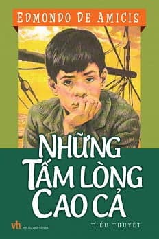 Sách Những Tấm Lòng Cao Cả (Khang Việt) - Edmondo De Amicis
