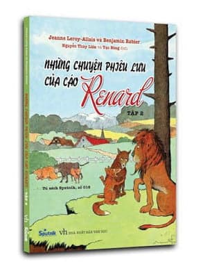 Sách Những Cuộc Phiêu Lưu Của Cáo Renard - Tập 2 - Jeanne Leroy Allais và Benjamin Rabier