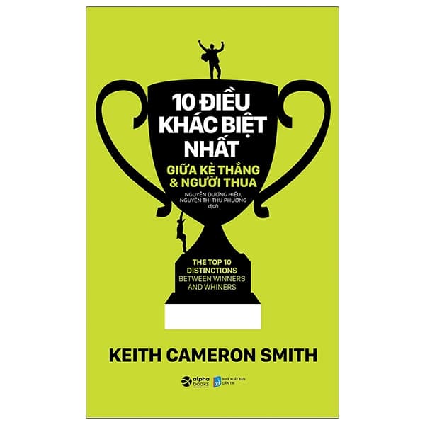 Sách 10 Điều Khác Biệt Nhất Giữa Kẻ Thắng Và Người Thua (Tái Bản - KEI