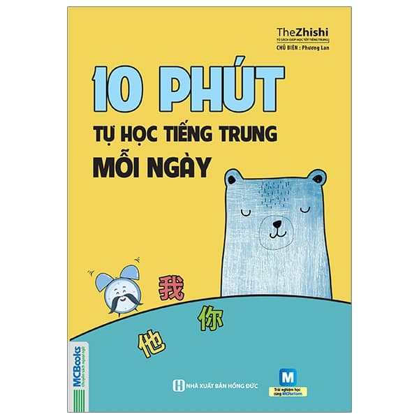 Sách 10 Phút Tự Học Tiếng Trung Mỗi Ngày (Tái Bản 2025) - The Zhishi