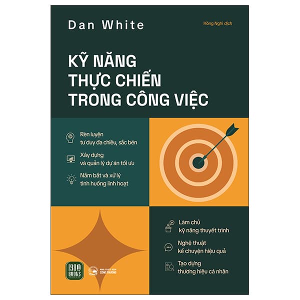 Sách Kỹ Năng Thực Chiến Trong Công Việc - Dan White
