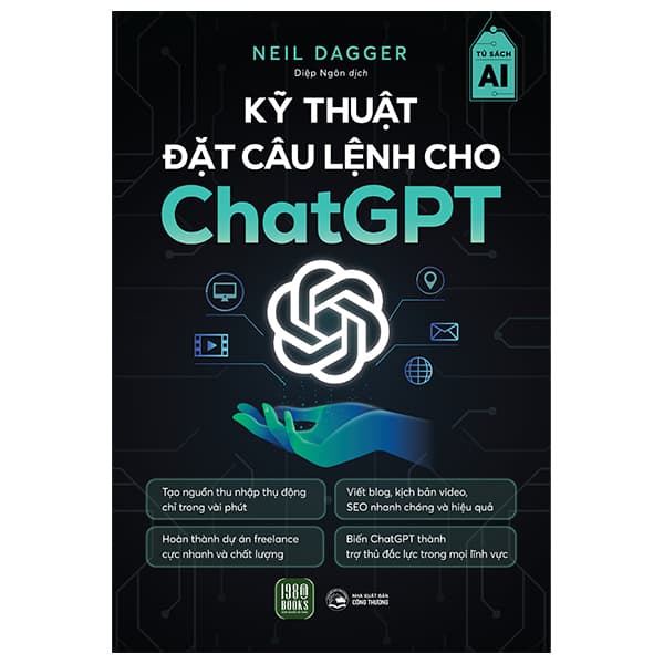 Sách Kỹ Thuật Đặt Câu Lệnh Cho Chat GPT