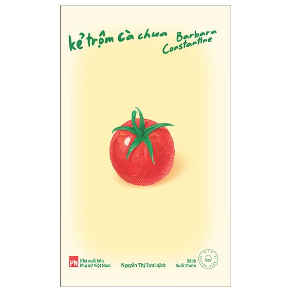 Sách Kẻ Trộm Cà Chua - Barbara Constantine