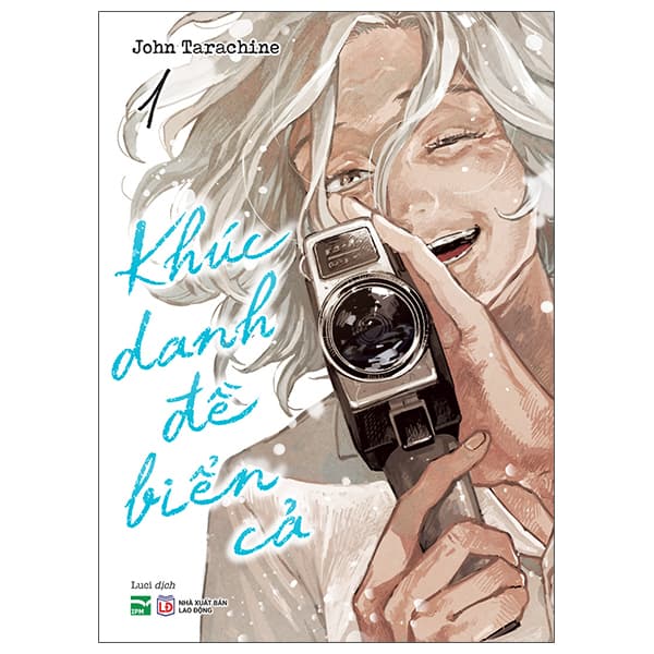 Truyện Tranh Khúc Danh Đề Biển Cả - Tập 1 - John Tarachine