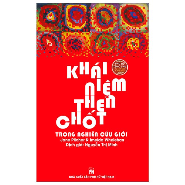 Sách Khái Niệm Then Chốt Trong Nghiên Cứu Giới - Jane Pilcher
