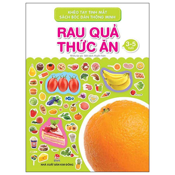 Sách Khéo Tay Tinh Mắt - Sách Bóc Dán Thông Minh - Rau Quả Thức Ăn (Tái B - Nhiều Tác Giả