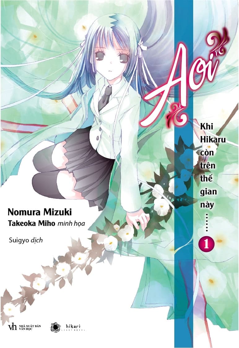 Sách Khi Hikaru Còn Trên Thế Giới Này...... - Tập 1 - Nomura Mizuki