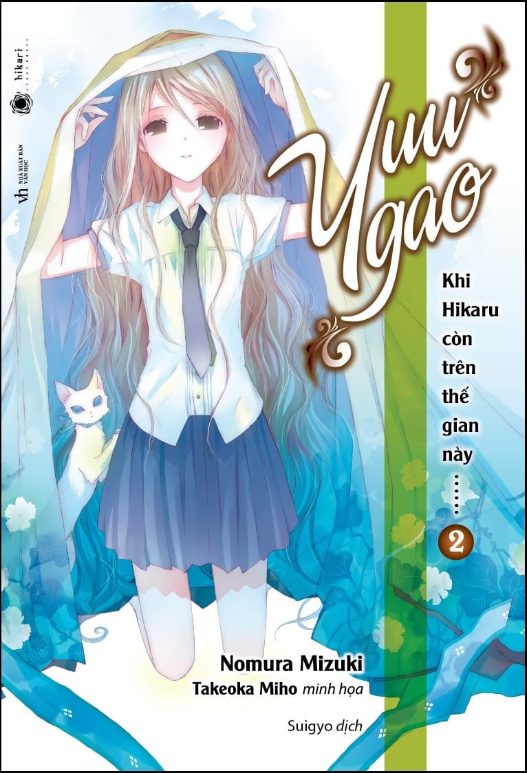 Sách Khi Hikaru Còn Trên Thế Gian Này...... - Tập 2 - Nomura Mizuki