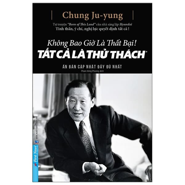 Sách Không Bao Giờ Là Thất Bại! Tất Cả Là Thử Thách (Tái Bản 2023) - Chung Ju Yung