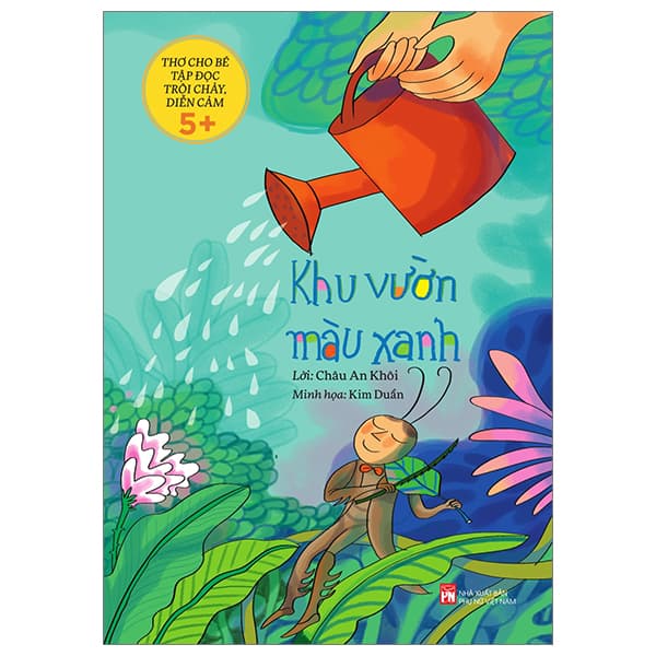 Sách Thơ Cho Bé Tập Đọc Trôi Chảy Diễn Cảm - Khu Vườn Màu Xanh - Châu An Khôi