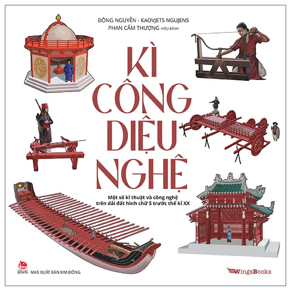 Sách Kì Công Diệu Nghệ - Một Số Kĩ Thuật Và Công Nghệ Trên Dải Đ� - Đông Nguyễn