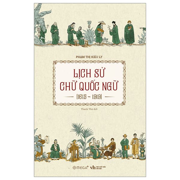 Sách Lịch Sử Chữ Quốc Ngữ 1615-1919