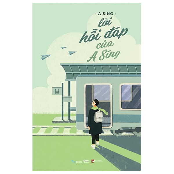 Sách [Sách Đồng Giá 40K] Lời Hồi Đáp Của A Síng - A Síng