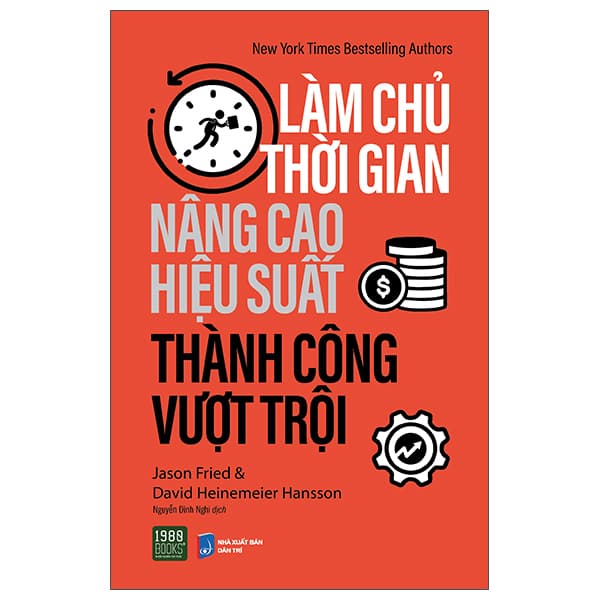 Sách Làm Chủ Thời Gian - Nâng Cao Hiệu Suất - Thành Công Vượt Trội - Jason Fried