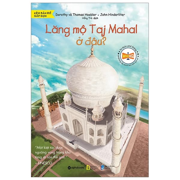 Sách Lăng Mộ Taj Mahal Ở Đâu? (Tái Bản 2023) - Dorothy