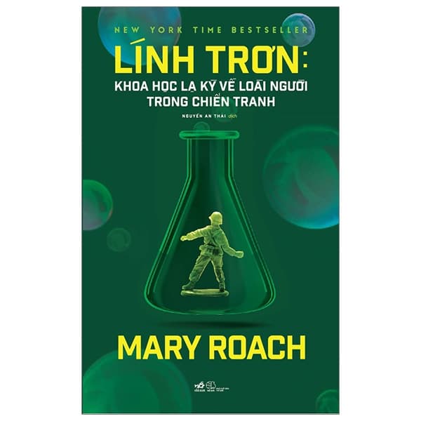 Sách Lính Trơn - Khoa Học Lạ Kỳ Về Loài Người Trong Chiến Tranh - Mary Roach
