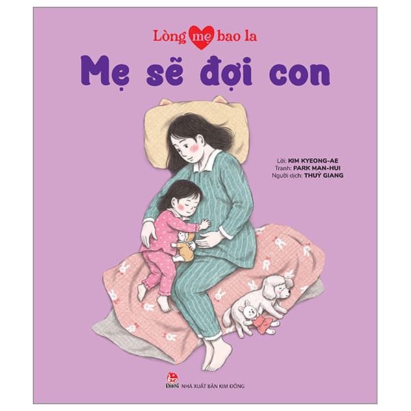 Sách Lòng Mẹ Bao La - Mẹ Sẽ Đợi Con