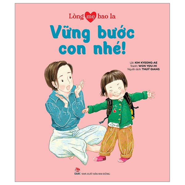 Sách Lòng Mẹ Bao La - Vững Bước Con Nhé! - Won You-Mi