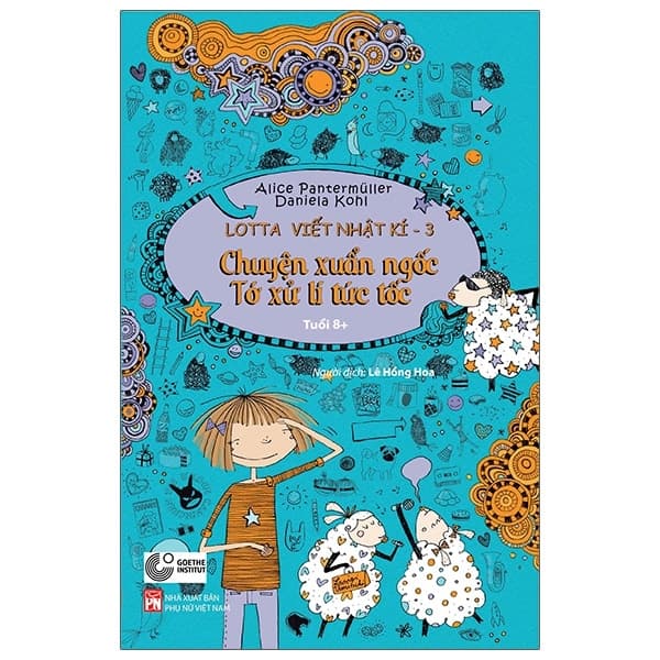 Sách Lotta Tập Viết Nhật Kí 3: Chuyện Xuẩn Ngốc - Tớ Xử Lí Tức T� - Nhật Nam