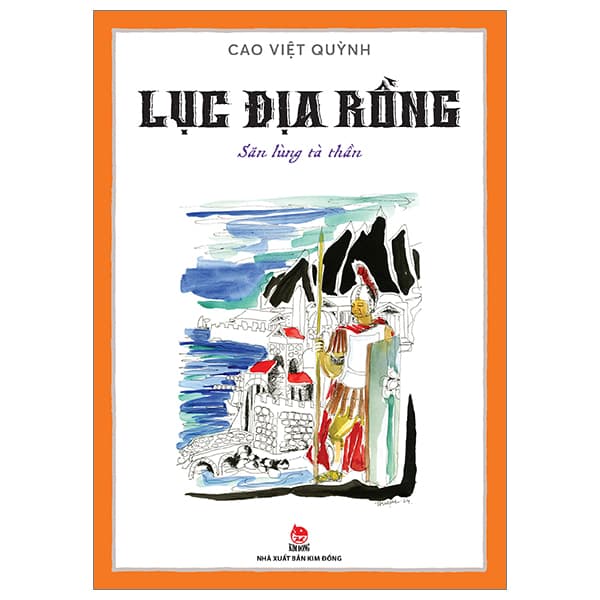 Sách Lục Địa Rồng - Tập 4 - Săn Lùng Tà Thần - Cao Việt Quỳnh