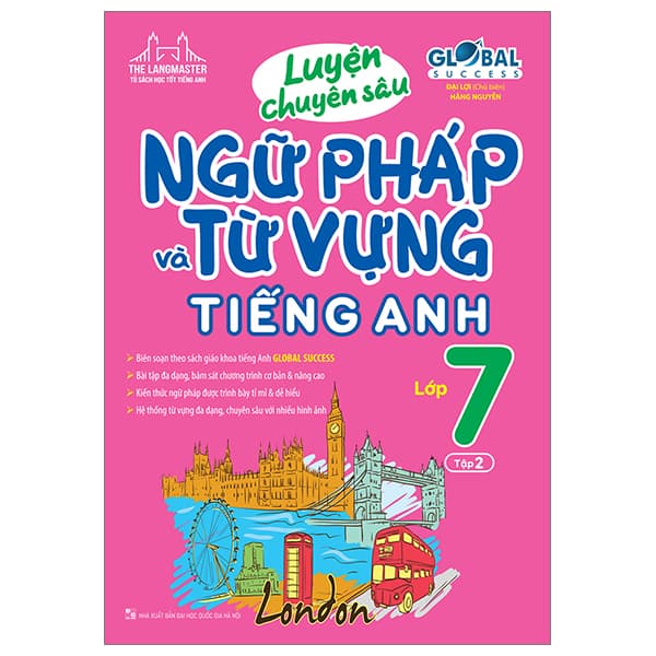 Sách Global Success - Luyện Chuyên Sâu Ngữ Pháp Và Từ Vựng Tiếng Anh L� - Đại Lợi