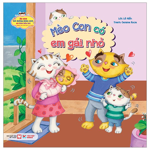 Sách Bộ Sách Bồi Dưỡng Nhân Cách Và Tâm Hồn Trẻ - Mèo Con Có Em Gái - Lê Hiền