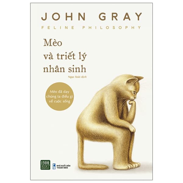 Sách Mèo Và Triết Lý Nhân Sinh - John Gray