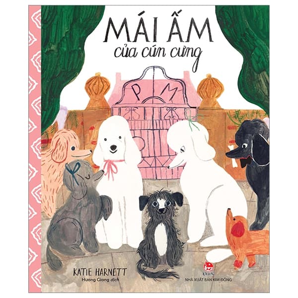 Sách Mái Ấm Của Cún Cưng - Katie Harnett