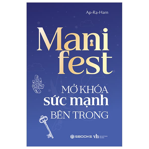 Sách Manifest - Mở Khóa Sức Mạnh Bên Trong - Ap-Ra-Ham