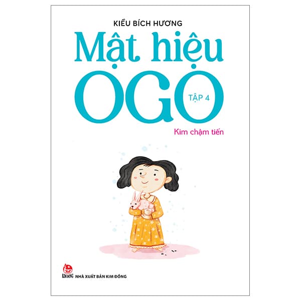 Sách Mật Hiệu OGO - Tập 4 - Kim Chậm Tiến - Kiều Bích Hương
