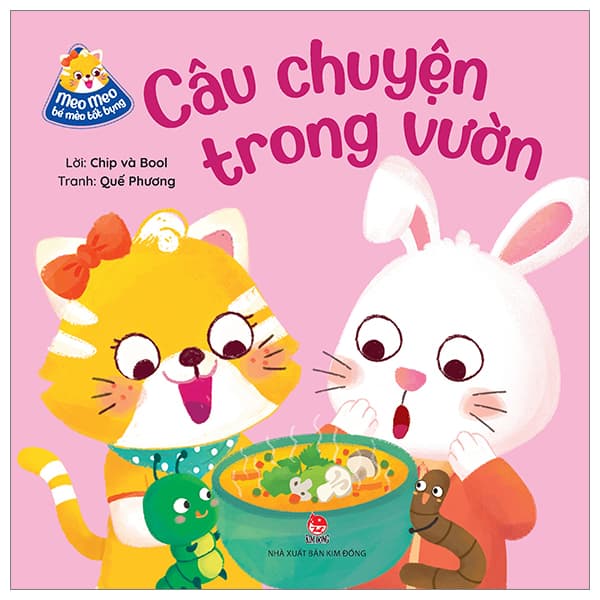 Sách Meo Meo Bé Mèo Tốt Bụng - Câu Chuyện Trong Vườn - Quế Phương