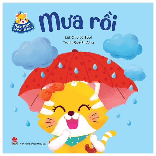 Sách Meo Meo Bé Mèo Tốt Bụng - Mưa Rồi - Kim Chi