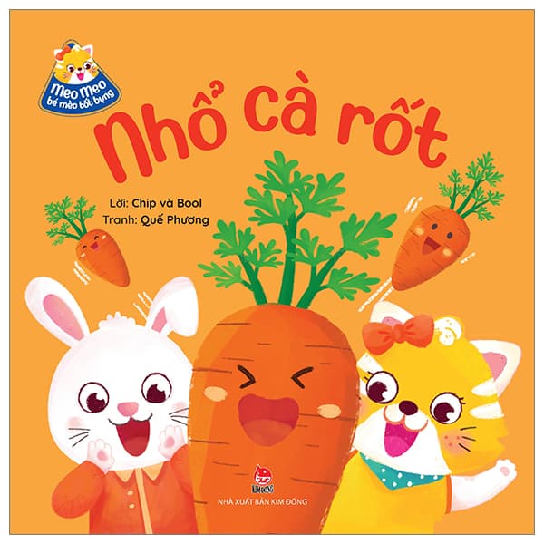 Sách Meo Meo Bé Mèo Tốt Bụng - Nhổ Cà Rốt - Quế Phương