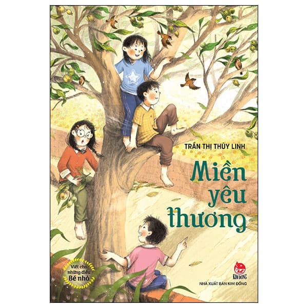 Sách Viết Cho Những Điều Bé Nhỏ - Miền Yêu Thương - Trần Thị Thùy Linh