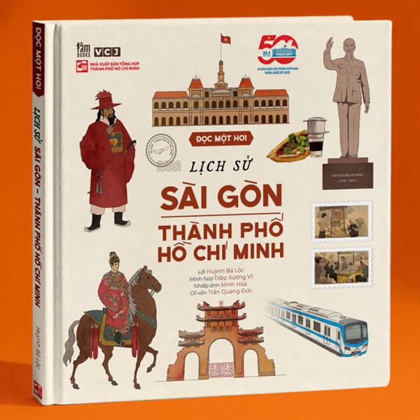 Sách Đọc Một Hơi - Lịch Sử Sài Gòn-Thành Phố Hồ Chí Minh - Bìa Cứ - TS Huỳnh Bá Lộc