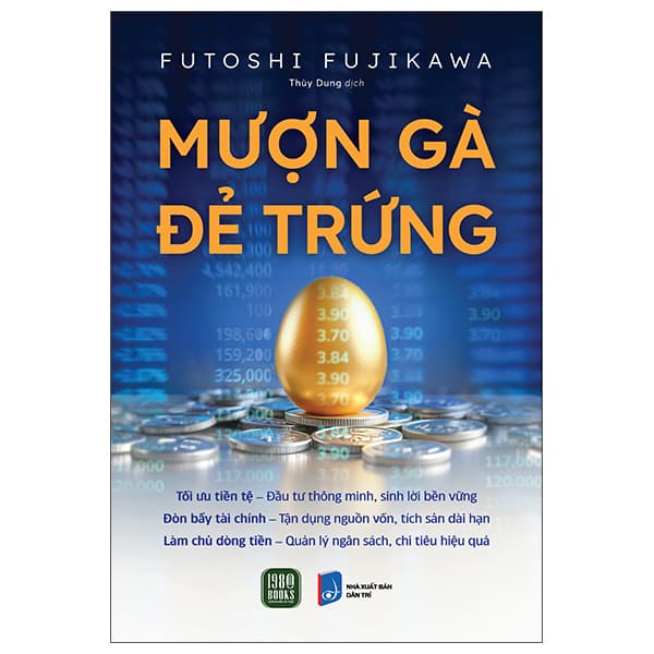 Sách Mượn Gà Đẻ Trứng - Futoshi Fujikawa