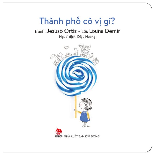 Sách Muôn Vị Cuộc Sống - Thành Phố Có Vị Gì? - Bìa Cứng - Louna Demir