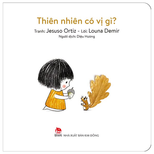 Sách Muôn Vị Cuộc Sống - Thiên Nhiên Có Vị Gì? - Bìa Cứng - Louna Demir